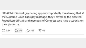 Fact Check: Gay Dating Apps Did NOT Publicly Say They Will Out Closeted Members Of Congress If Gay Marriage Is Repealed