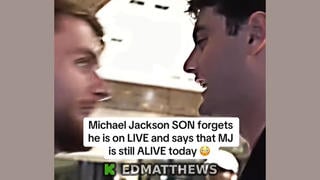 Fact Check: Michael Jackson's Son Did NOT Say He Is Still Alive -- The Man In Video Is NOT His Son And Jackson Died In 2009