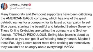 Fact Check: Donald Trump Did NOT Post About 'Fat, Ugly Losers' Critical Of Sydney Sweeney American Eagle Ad Campaign