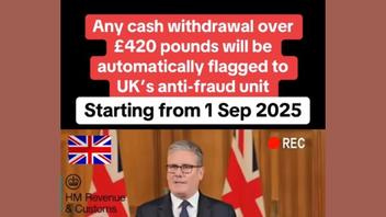 Fact Check: UK Has NOT Announced It Will Flag All Cash Withdrawals In Excess Of £420
