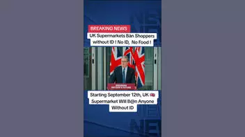 Fact Check: UK Supermarkets Are NOT Scheduled To Start Checking IDs Before Letting People Shop For Groceries