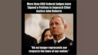 Fact Check: No Petition To Impeach Chief Justice John Roberts Signed By 600 Federal Judges -- Satire Site