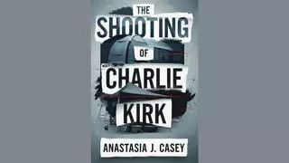 Fact Check: 'The Shooting Of Charlie Kirk' Book Was NOT Published On Amazon By 'Anastasia J. Casey' Day Before Kirk Shooting