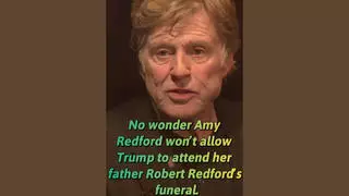 Fact Check: Robert Redford's Daughter Did NOT Make A Video Saying Trump Is Not Welcome At Her Father's Funeral -- It's A Cloned Voice