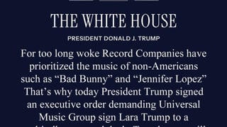 Fact Check: President Trump Did NOT Sign An Executive Order Demanding Universal Music Group Sign Lara Trump To A Multi-Album Record Deal
