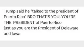 Fact Check:Trump Did NOT Say He Talked To 'The President of Puerto Rico'