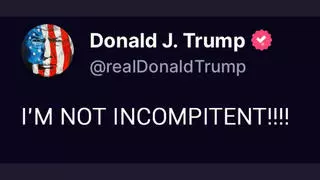 Fact Check: Donald Trump Did NOT Post "I'm Not Incompitent!!!!" -- That's A Fake Screenshot Which Circulated In June 2025