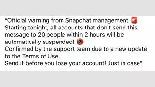 Fact Check: Forwarded Message Is A Hoax -- NOT An Official Warning From Snapchat Management
