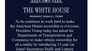 Fact Check: President Trump Did NOT Ask Transportation And Commerce Departments To Introduce 15-Year Car Loans -- It's A Joke