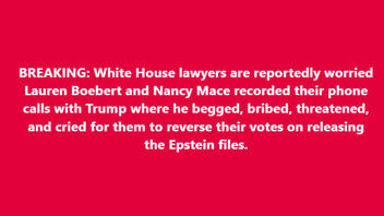 Fact Check: NO 'Breaking' Report That Lawyers Worried Boebert Recorded Trump Call Begging Her To Change Her Epstein File Vote -- It's Trollery By Anti-Trump Satire Site