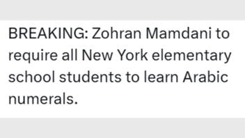 Fact Check: Arabic Numerals Joke Posts About Zohran Mamdani Are New Twist On Old Joke