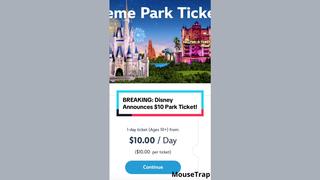 Fact Check: Disney Did NOT Say It Offers $10 Park Tickets