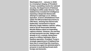 Fact Check: Image Does NOT Show Real CBS News Report That Gabbard Thwarted A Rep. Jeffries Attempt To Tip Off Maduro -- It's Rage Bait