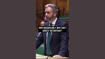 Fact Check: Video Of U.K. Member Of Parliament Calling For Netanyahu To Be Captured Like Maduro Is NOT Real