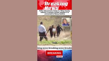 Fact Check: Police Did NOT Find Body Of Elderly Woman In Pima County With Clothing Matching Savannah Guthrie's Mom -- Sheriff Says Not True