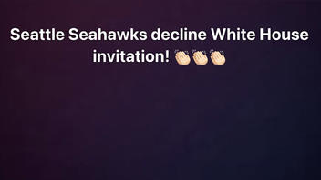 Fact Check: Seattle Seahawks Did NOT Decline a White House Invitation