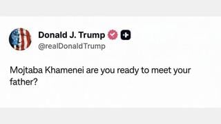 Fact Check: Trump Did NOT Post 'Mojtaba Khamenei Are You Ready To Meet Your Father?'