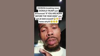 Fact Check: Trump Did NOT Announce That Everyone Born Before 2000 Would Have All Debt Erased