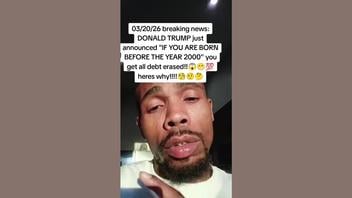 Fact Check: Trump Did NOT Announce That Everyone Born Before 2000 Would Have All Debt Erased