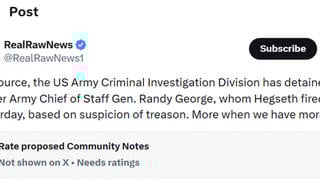 Fact Check: Former U.S. Army Chief Of Staff Gen. Randy George Has NOT Been Detained On Suspicion Of Treason -- It's A Joke