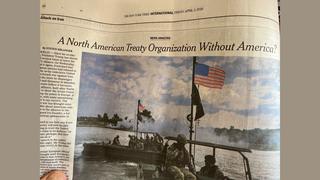 Fact Check: New York Times DID Publish Headline Saying 'A North American Treaty Organization Without America?' -- Should Be Atlantic, Not American