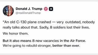 Fact Check: Donald Trump Did NOT Post That C-130 Crash Meant Eight New Air Force Vacancies