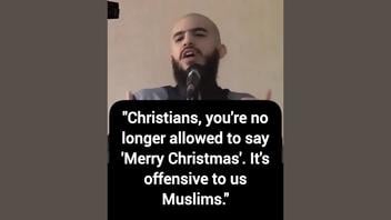 Fact Check: FAKE Quote By Muslim Man Saying 'Christians, You're No Longer Allowed To Say 'Merry Christmas''