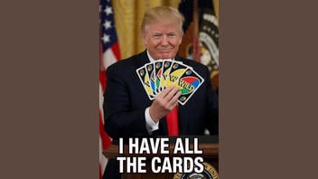 Fact Check: Trump DID Post Uno Meme Saying 'I Have All The Cards' -- A Losing Hand In That Game