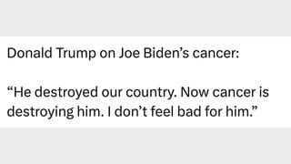 Fact Check: Trump Did NOT Say That Joe Biden 'Destroyed Our Country' And That 'Now Cancer Is Destroying Him'