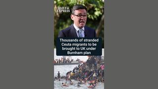 Fact Check: FAKE Daily Express Video Reports Andy Burnham Plans To Bring 4,000 Migrants From Ceuta Into UK