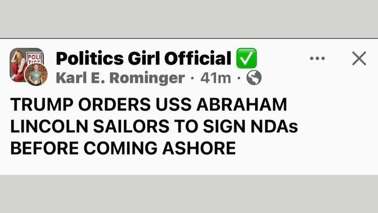 Fact Check: NO Evidence Trump Ordered Sailors Aboard USS Abraham Lincoln To Sign NDAs Before Coming Ashore