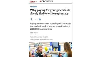 Fact Check: NO Evidence CBC Published Story Linking Paying For Groceries To White Supremacy