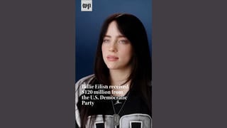 Fact Check: FAKE Washington Post Captions Added to Real Vanity Fair Video Falsely Claim Billie Eilish Got $120 Million From Democrats