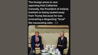Fact Check: 'Foreign Press' Did NOT Report Irish President Refused To Sit Near Donald Trump Due To 'Fecal' Odor