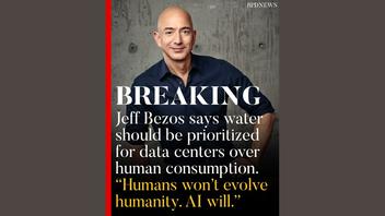 Fact Check: Jeff Bezos Did NOT Say Water Should Be Prioritized For Data Centers Over Human Consumption
