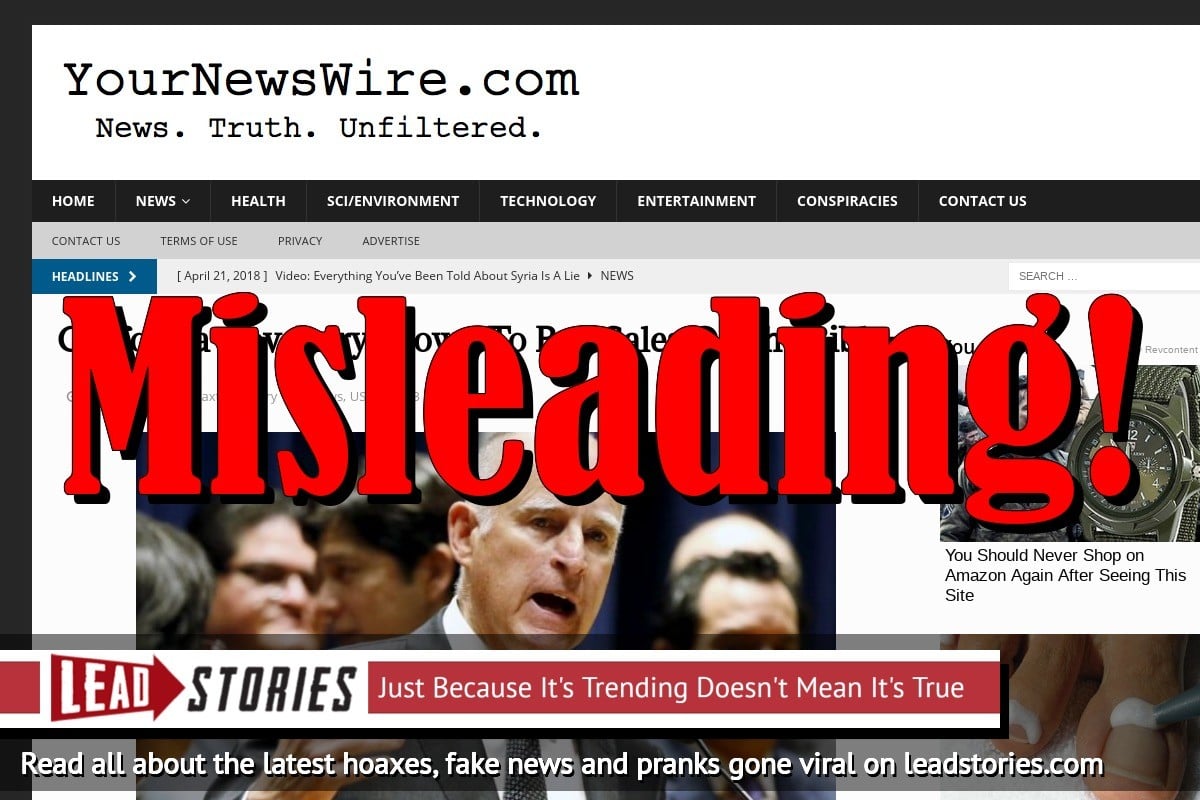 Fake News California Gov. Jerry Brown or Assembly Bill 2943 NOT To Ban