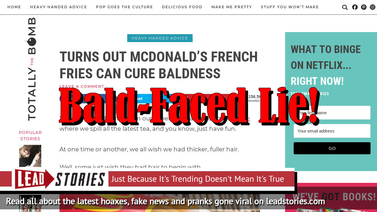 Fake News Turns Out McDonald's French Fries Can NOT Cure Baldness