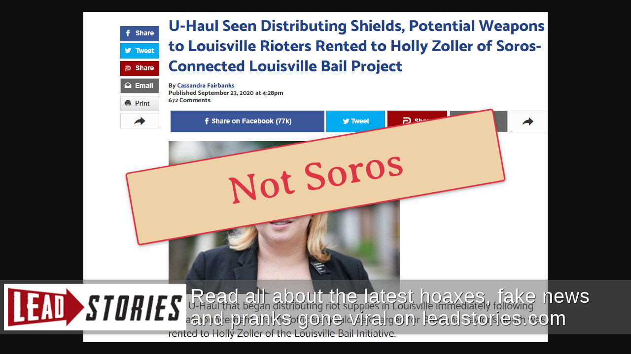 Fact Check: Louisville Bail Project Did NOT Rent Truck That Distributed Supplies to Louisville Protest and Bail Project Gets NO Funds from George Soros | Lead Stories