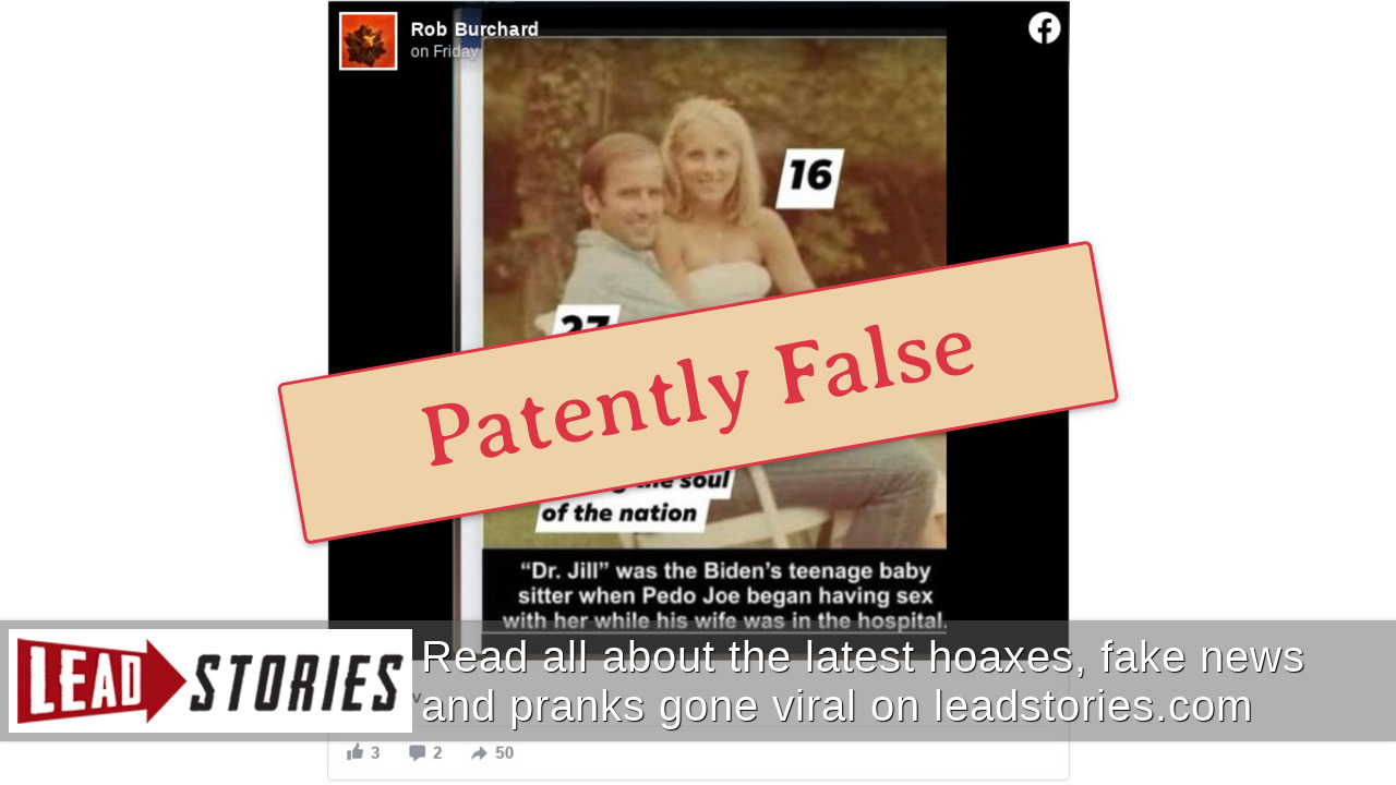 Fact Check: 'Dr. Jill' Was NOT The Biden's 'Teenage Baby Sitter' | Lead Stories