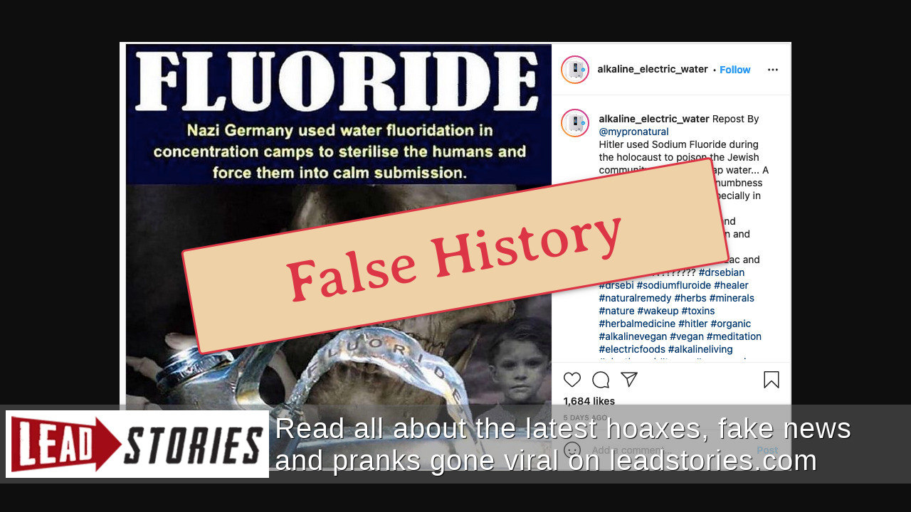 fact-check-fluoride-does-not-sterilise-humans-and-was-not-used-in-nazi-germany-lead-stories