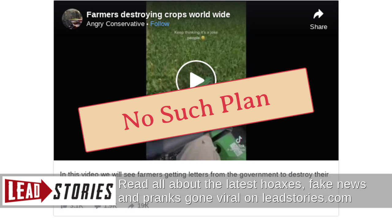 Fact Check Farmers Are NOT Being Told They Must Destroy Their Crops
