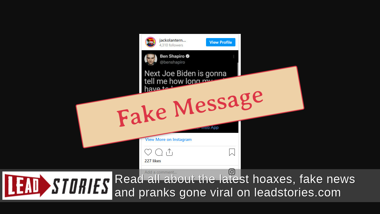 Fact Check: Ben Shapiro Did NOT Tweet 'Next Joe Biden Is Gonna Tell Me ...