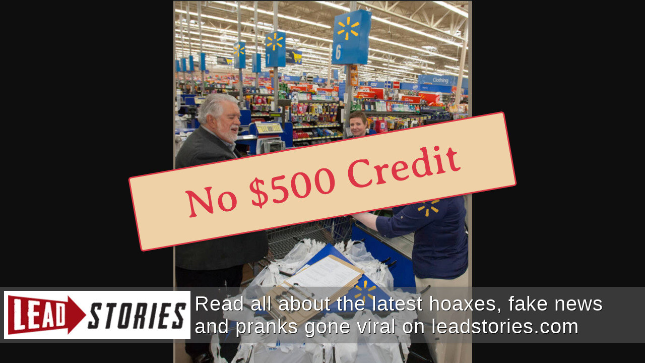 Fact Check Consumers Will NOT Get 500 In Walmart Credit For Answering