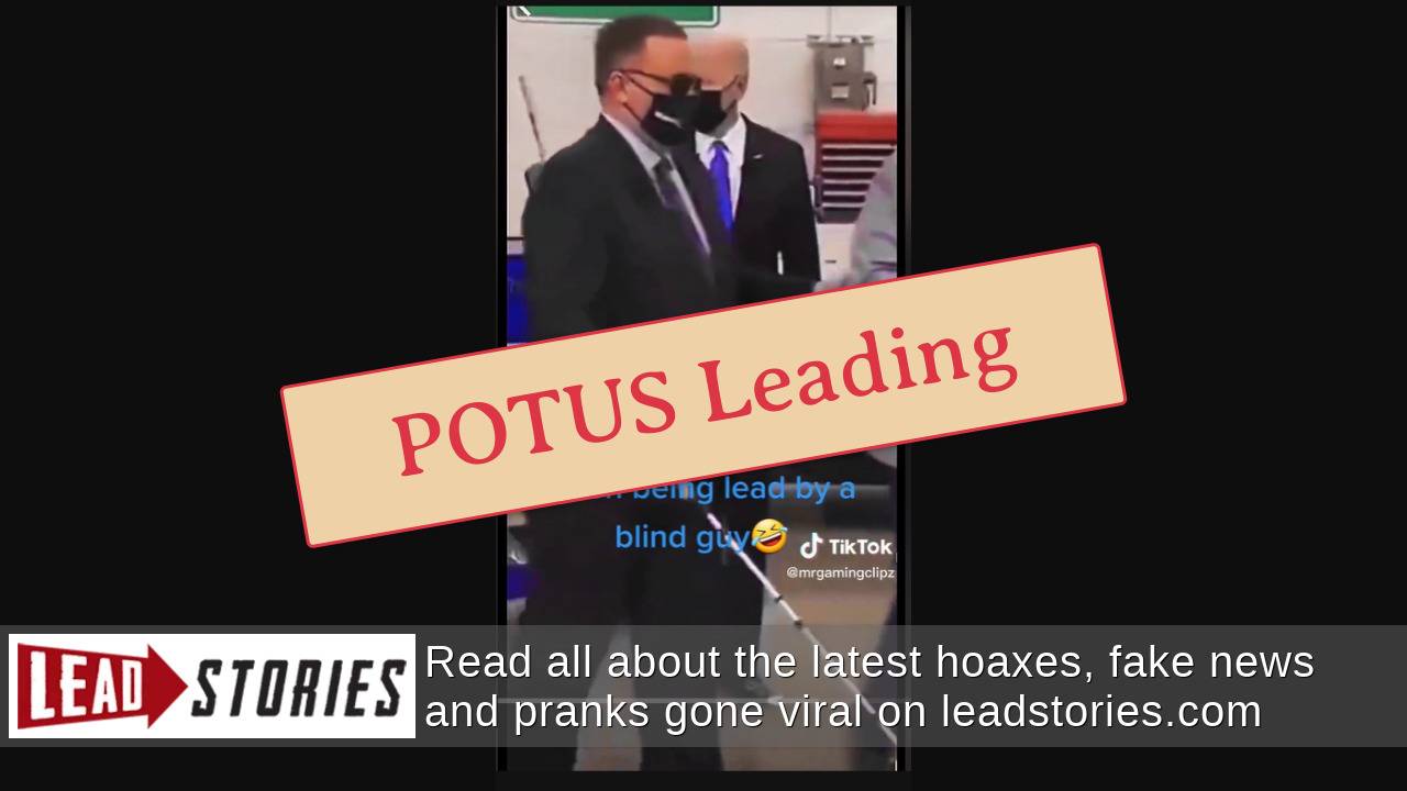 Fact Check: Joe Biden Is NOT Being Led By A Blind Man In Video | Lead ...