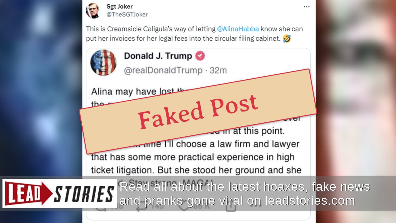 Fact Check: Trump Did NOT Post About His Lawyer Alina Habba That 'She ...