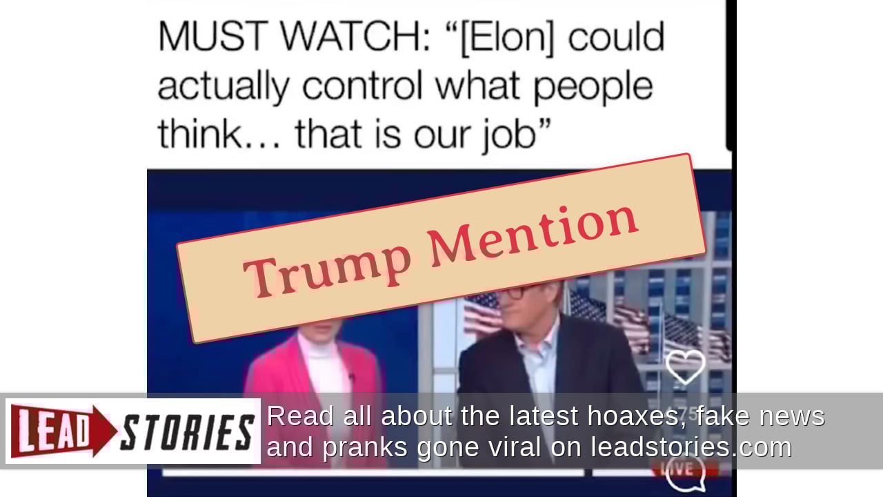 Fact Check: Mika Brzezinski Did NOT Say Elon Musk Can 'Control Exactly