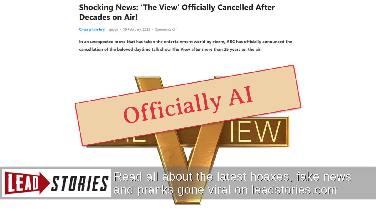 Fact Check AI Article Claims The View Was 'Officially Cancelled' After