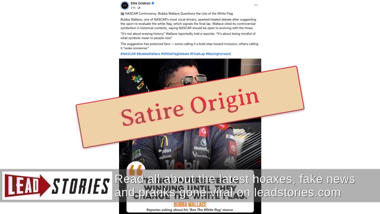 Fact Check: Bubba Wallace Did NOT Call for NASCAR to Ban the White Flag | Lead Stories