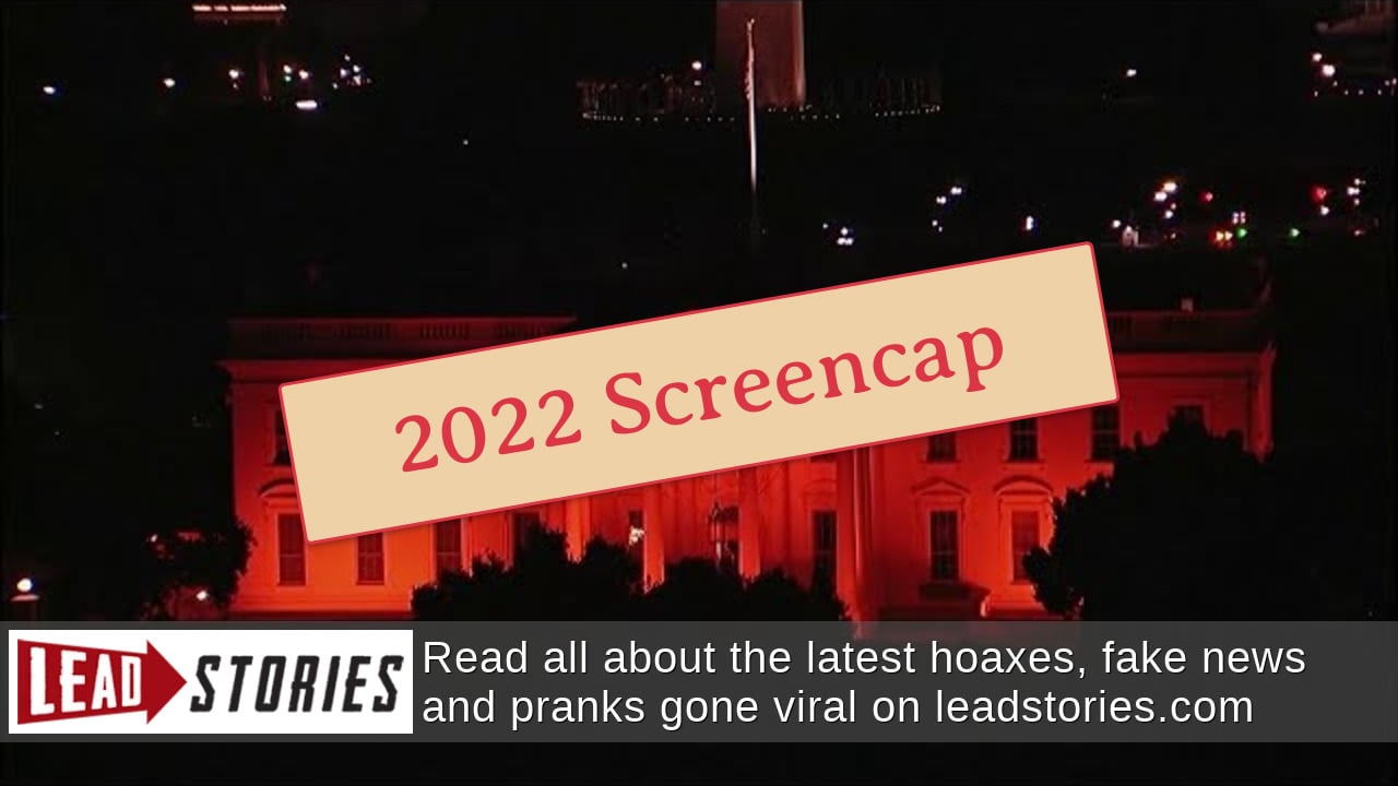 Fact Check: Old Video Screencap Shows White House 'Turned All Red ...