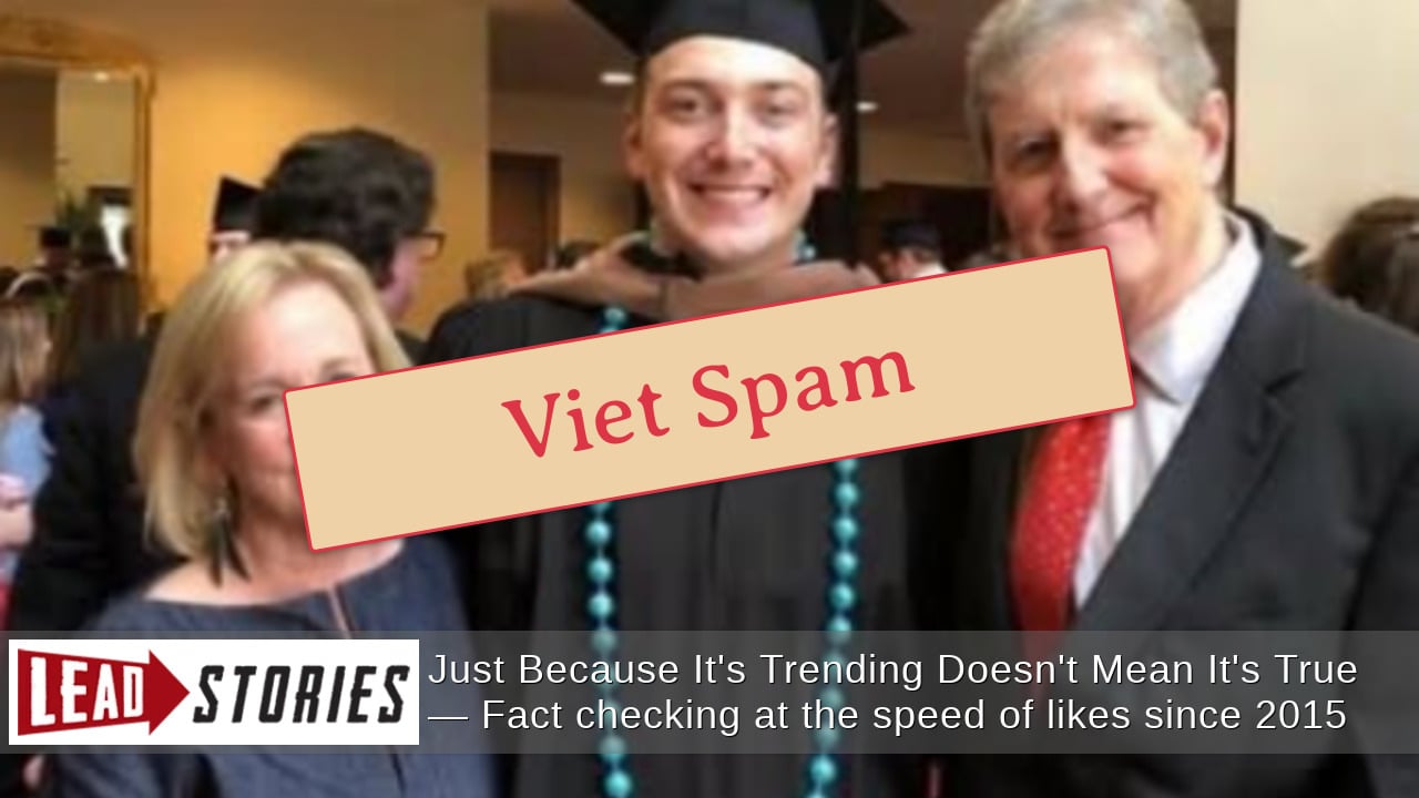 Fact Check: Louisiana Senator John Kennedy's Son Preston Has NOT Been Diagnosed With Pancreatic Cancer -- It's Spam From Vietnam | Lead Stories